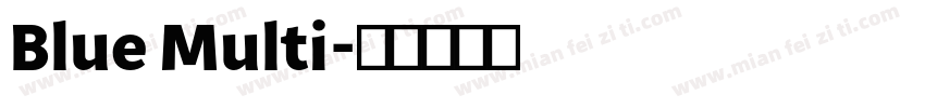 Blue Multi字体转换